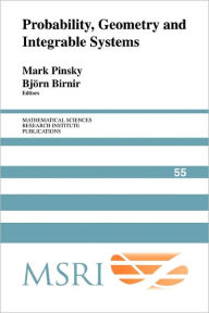 Title: Probability, Geometry and Integrable Systems, Author: Mark Pinsky