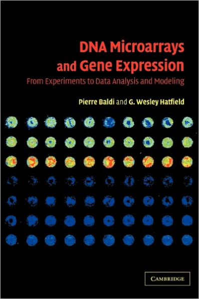 DNA Microarrays and Gene Expression: From Experiments to Data Analysis and Modeling