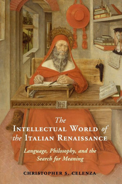 the Intellectual World of Italian Renaissance: Language, Philosophy, and Search for Meaning