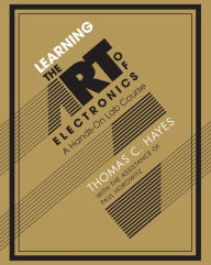 Epub format books free download Learning the Art of Electronics: A Hands-On Lab Course