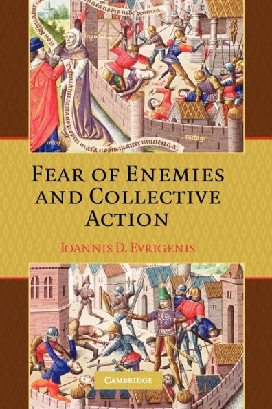 Fear of Enemies and Collective Action