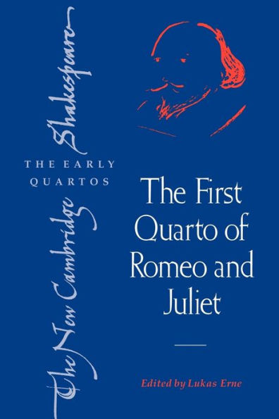 The First Quarto of Romeo and Juliet