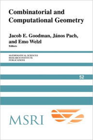 Title: Combinatorial and Computational Geometry, Author: Jacob E. Goodman