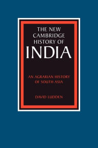Title: An Agrarian History of South Asia, Author: David  Ludden