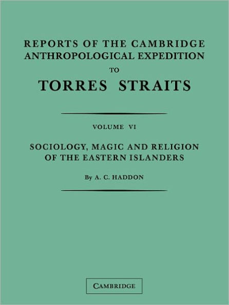 Reports of the Cambridge Anthropological Expedition to Torres Straits: Volume 5, Sociology, Magic and Religion of the Western Islanders