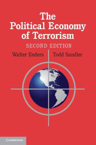 Title: The Political Economy of Terrorism / Edition 2, Author: Walter Enders