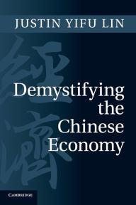 Title: Demystifying the Chinese Economy, Author: Justin Yifu Lin