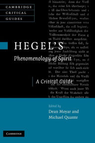 Title: Hegel's Phenomenology of Spirit: A Critical Guide, Author: Dean Moyar