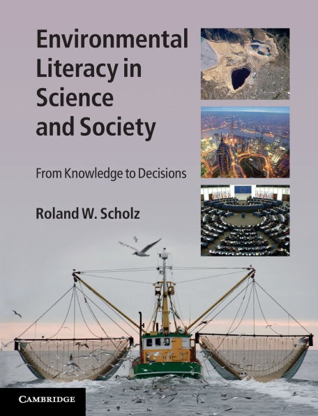 Environmental Literacy Science and Society: From Knowledge to Decisions