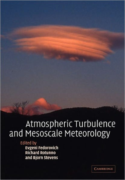 Atmospheric Turbulence and Mesoscale Meteorology: Scientific Research Inspired by Doug Lilly