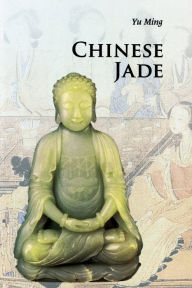 Title: Chinese Jade, Author: Ming Yu