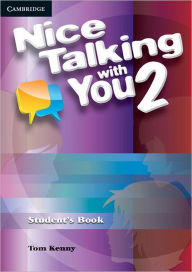 Title: Nice Talking With You Level 2 Student's Book, Author: Tom Kenny