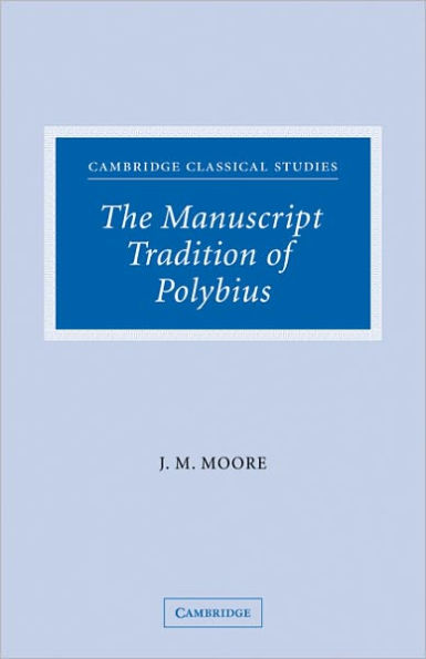 The Manuscript Tradition of Polybius