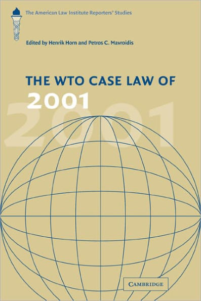 The WTO Case Law of 2001: American Institute Reporters' Studies