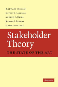 Title: Stakeholder Theory: The State of the Art, Author: R. Edward Freeman