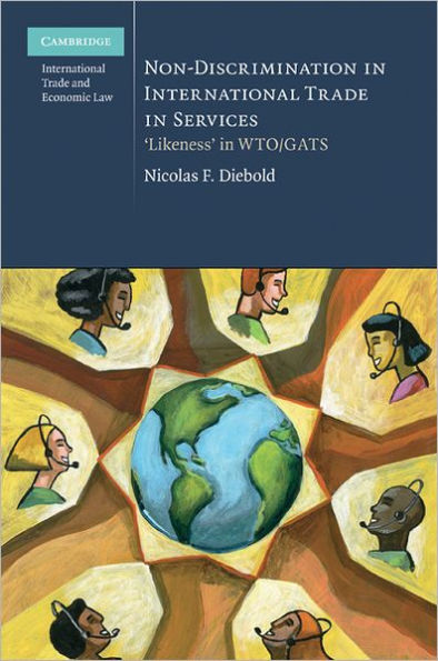 Non-Discrimination in International Trade in Services: 'Likeness' in WTO/GATS