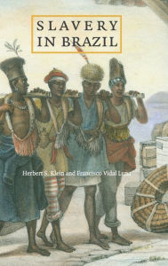 Title: Slavery in Brazil, Author: Herbert S. Klein
