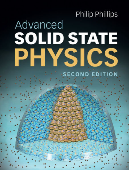 Advanced Solid State Physics / Edition 2