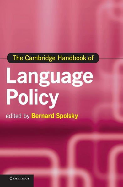 The Cambridge Handbook of Language Policy