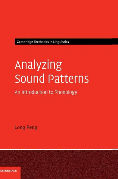 Analyzing Sound Patterns: An Introduction to Phonology