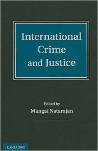 Title: International Crime and Justice, Author: Mangai Natarajan