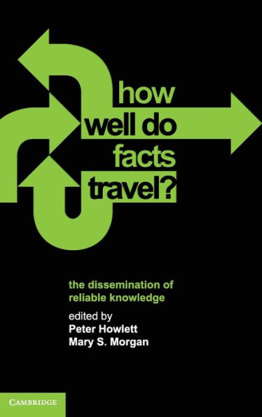 How Well Do Facts Travel?: The Dissemination of Reliable Knowledge