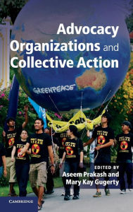 Title: Advocacy Organizations and Collective Action, Author: Aseem Prakash