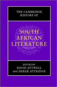 Title: The Cambridge History of South African Literature, Author: David Attwell