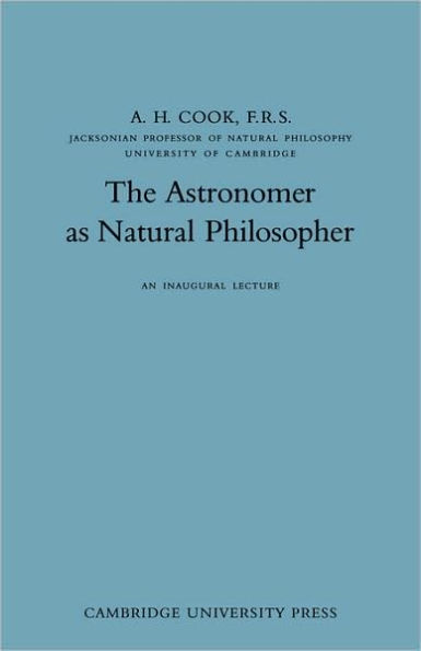 The Astronomer as Natural Philosopher