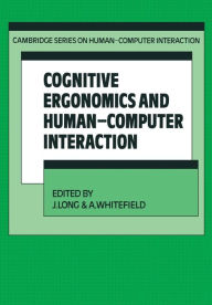 Title: Cognitive Ergonomics and Human-Computer Interaction, Author: J. Long