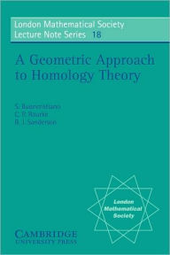 Title: A Geometric Approach to Homology Theory, Author: S. Buonchristiano