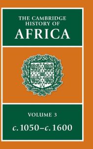 Title: The Cambridge History of Africa, Author: Roland Oliver