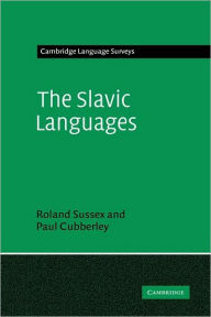 Title: The Slavic Languages, Author: Roland Sussex