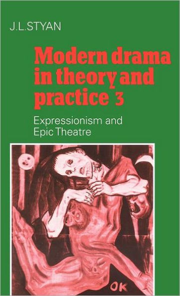 Modern Drama in Theory and Practice: Volume 3