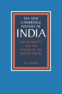 Indian Society and the Making of the British Empire