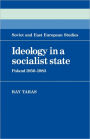 Ideology in a Socialist State: Poland 1956-1983