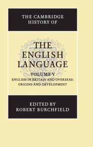 Title: The Cambridge History of the English Language, Author: Robert Burchfield