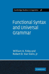 Title: Functional Syntax and Universal Grammar, Author: William A. Foley