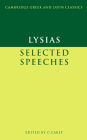 Lysias: Selected Speeches / Edition 1