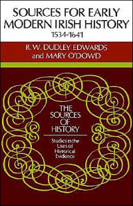 Title: Sources for Modern Irish History 1534-1641, Author: R. W. Dudley Edwards