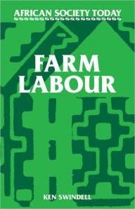 Title: Farm Labour, Author: Ken Swindell