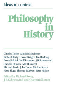 Title: Philosophy in History: Essays in the Historiography of Philosophy / Edition 1, Author: Richard Rorty