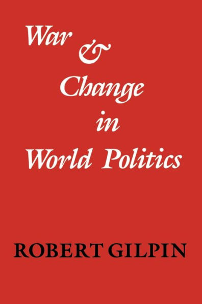 War and Change in World Politics / Edition 1