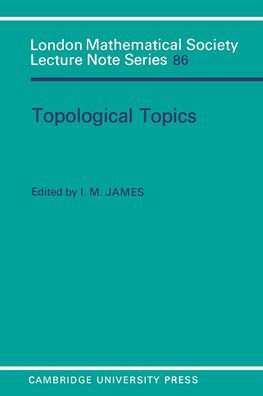 Topological Topics: Articles on Algebra and Topology Presented to Professor P J Hilton in Celebration of his Sixtieth Birthday