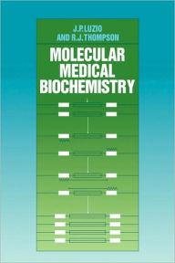 Title: Molecular Medical Biochemistry, Author: J. P. Luzio