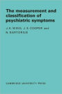 Measurement and Classification of Psychiatric Symptoms: An Instruction Manual for the PSE and Catego Program
