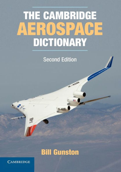 The Cambridge Aerospace Dictionary / Edition 2