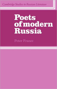 Title: Poets of Modern Russia, Author: France