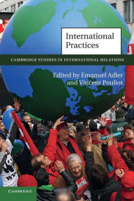 Title: International Practices, Author: Emanuel Adler