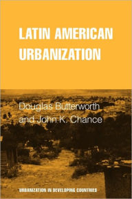 Title: Latin American Urbanization, Author: Charles Butterworth